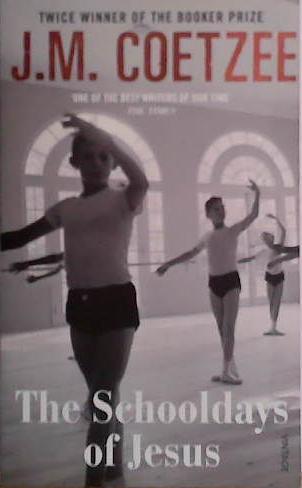 The Schooldays of Jesus | 9999903489689 | J. M. Coetzee