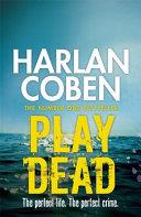 Play Dead | 9999903372158 | Harlam Coben
