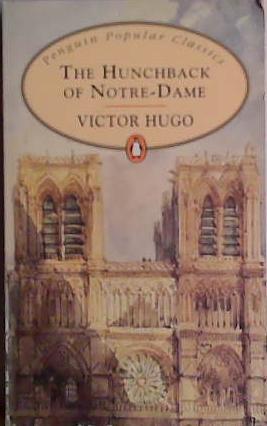 The Hunchback of Notre-Dame (Penguin Popular Classics) | 9999903447979 | Hugo, Victor