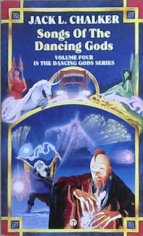 Songs of the Dancing Gods | 9999903235699 | Jack L. Chalker