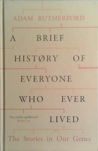 A Brief History of Everyone Who Ever Lived | 9999903473657 | Adam Rutherford