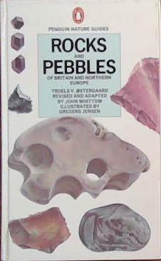 Rocks and Pebbles of Britain and Northern Europe | 9999903389415 | Troels V. ??stergaard