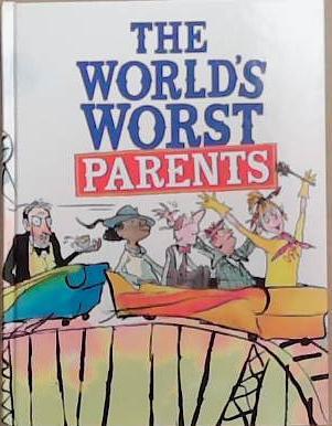 The World's Worst Parents | 9999903318804 | David Walliams
