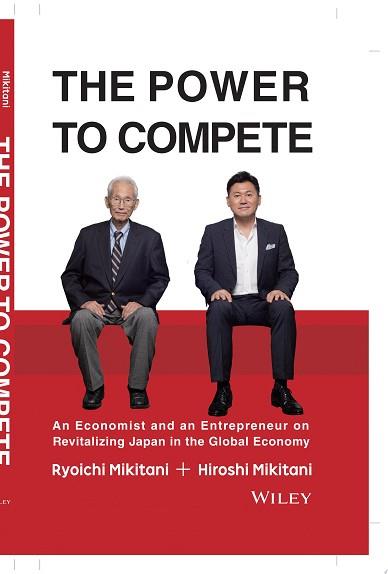 The Power to Compete | 9999903383130 | Hiroshi Mikitani Ryoichi Mikitani