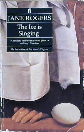 The Ice is Singing | 9999903119715 | Jane Rogers