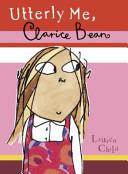 Utterly Me, Clarice Bean | 9999903293859 | Lauren Child,