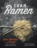 Ivan Ramen | 9999903411734 | Ivan Orkin Chris Ying
