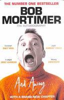 And Away... | 9999903507901 | Bob Mortimer