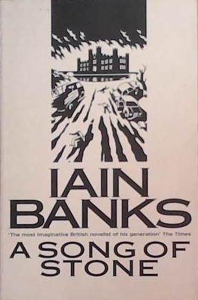 A song of stone | 9999903284970 | Iain Banks