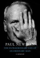 The Extraordinary Life of an Ordinary Man | 9999903329237 | Paul Newman