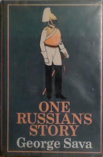 One Russian's Story | 9999903505228 | George Sava