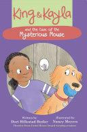 King & Kayla and the Case of the Mysterious Mouse | 9999903280309 | Dori Hillestad Butler
