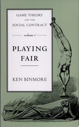 Game Theory and the Social Contract: Playing fair | 9999903331964 | K. G. Binmore