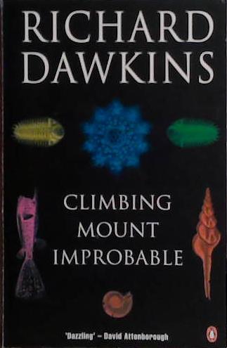 Climbing mount improbable | 9999903470182 | Richard Dawkins