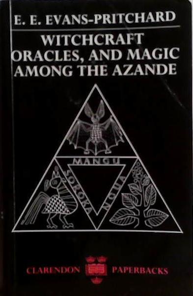 Witchcraft, Oracles and Magic among the Azande | 9999903528388 | E.E. Evans-Pritchard