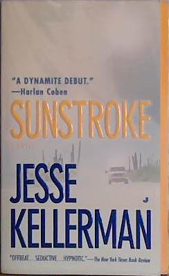 Sunstroke | 9999903435099 | Jesse Kellerman