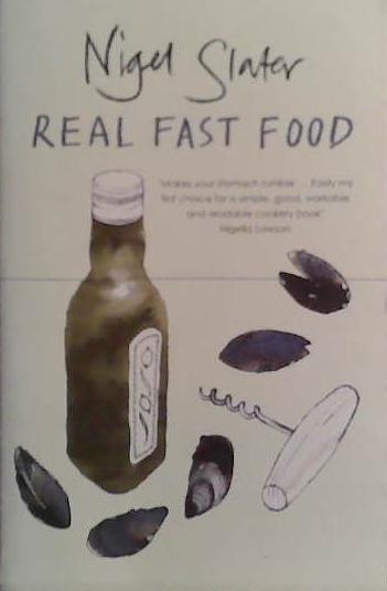 Real Fast Food | 9999903492283 | Nigel Slater