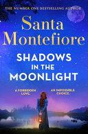 Shadows in the Moonlight | 9999903319214 | Santa Montefiore