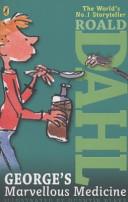 George's Marvellous Medicine | 9999903335276 | Dahl, Roald