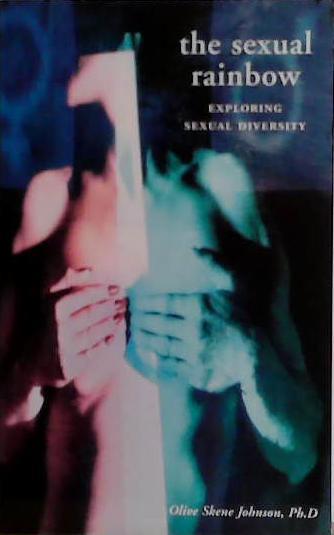 The Sexual Rainbow | 9999903484851 | Olive Skene Johnson