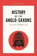 Short History of the Anglo-Saxons | 9999902946893 | Giles Morgan