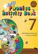 JOLLY PHONICS ACTIVITY BOOK. 7 | 9999903119487 | Sara Wernham Sue Lloyd