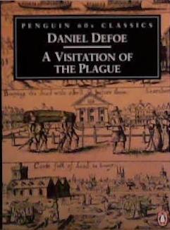 A Visitation of the Plague | 9999903512776 | Daniel Defoe, Anthony Burgess (Editor), Christopher Bristow (Editor)