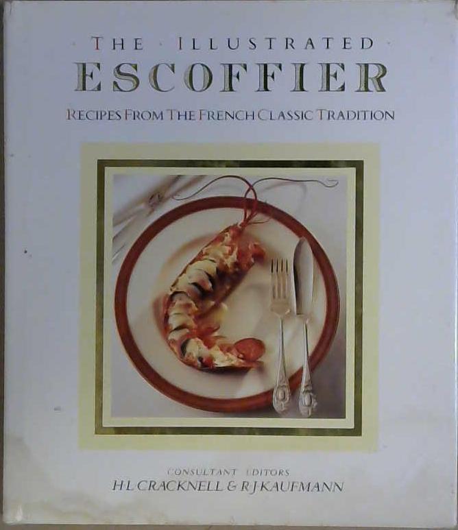 The Illustrated Escoffier | 9999903046172 | Cracknell, H.L.