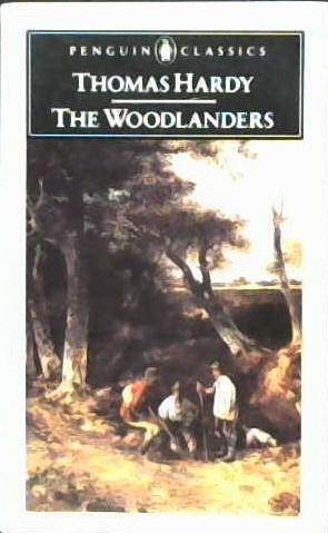 The woodlanders | 9999903449072 | Thomas Hardy; introduced by Ian Gregor and edited by James Gibson
