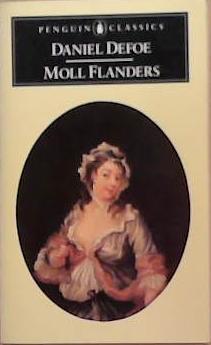 Moll Flanders: The Fortunes and Misfortunes of the Famous Moll Flanders | 9999903356462 | Defoe, Daniel