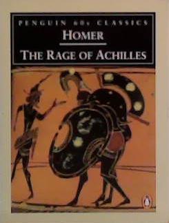 Rage of Achilles | 9999903512660 | Fagles Homer Homer
