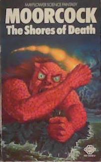 The Shores of Death | 9999903358411 | Michael Moorcock