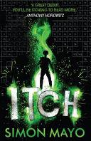 Itch: The Exposive Adventures of an Element Hunter | 9999903497431 | Simon Mayo