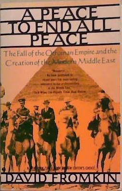 A Peace to End All Peace | 9999903315384 | David Fromkin