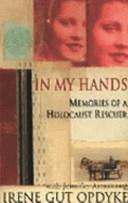 In My Hands | 9999903416500 | Irene Gut Opdyke Jennifer Armstrong