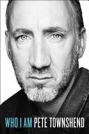 Who I Am | 9999903521051 | Pete Townshend