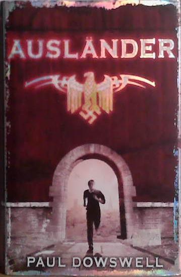 Ausländer | 9999903487173 | Paul Dowswell