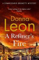 A Refiner's Fire | 9999903395058 | Donna Leon
