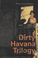 Dirty Havana trilogy | 9999903356721 | Pedro Juan Guti?rrez
