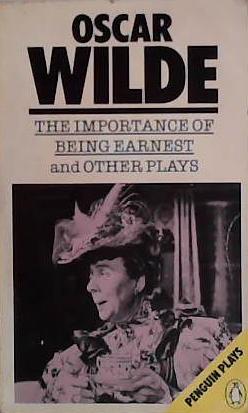 The importance of being earnest | 9999903462095 | by Oscar Wilde