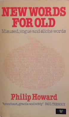 New Words for Old | 9999903517337 | Philip Howard