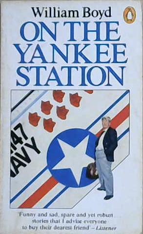 On the Yankee Station | 9999903114031 | William Boyd