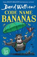 Code Name Bananas | 9999903314738 | David Walliams