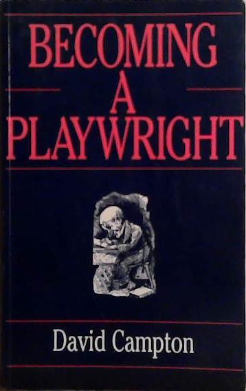 Becoming a Playwright | 9999903491460 | David Compton