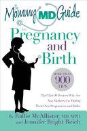 The Mommy MD Guide to Pregnancy and Birth | 9999902968215 | Rallie McAllister Jennifer Bright Reich