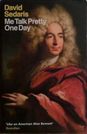 Me Talk Pretty One Day | 9999903509547 | David Sedaris,