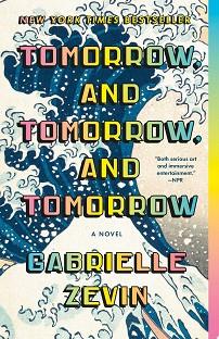 Tomorrow, and Tomorrow, and Tomorrow | 9999903337553 | Gabrielle Zevin