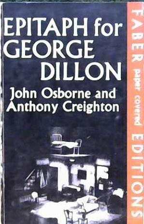 Epitaph for George Dillon | 9999902819036 | Osborne & Creighton