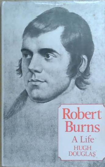 Robert Burns: A Life | 9999903261841 | Hugh Douglas