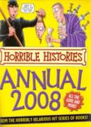 Horrible Histories Annual 2008 | 9999903117636 | Terry Deary Martin Brown